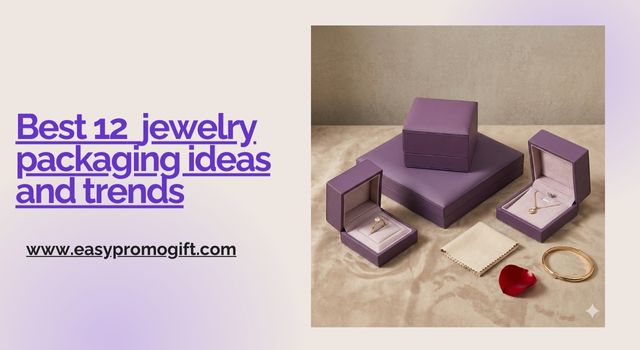 Best 12 jewelry packaging ideas